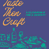 Taste then Craft: An Artown Experience | 07/29 | 6-9PM